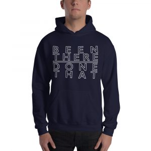 Been There Hoodie